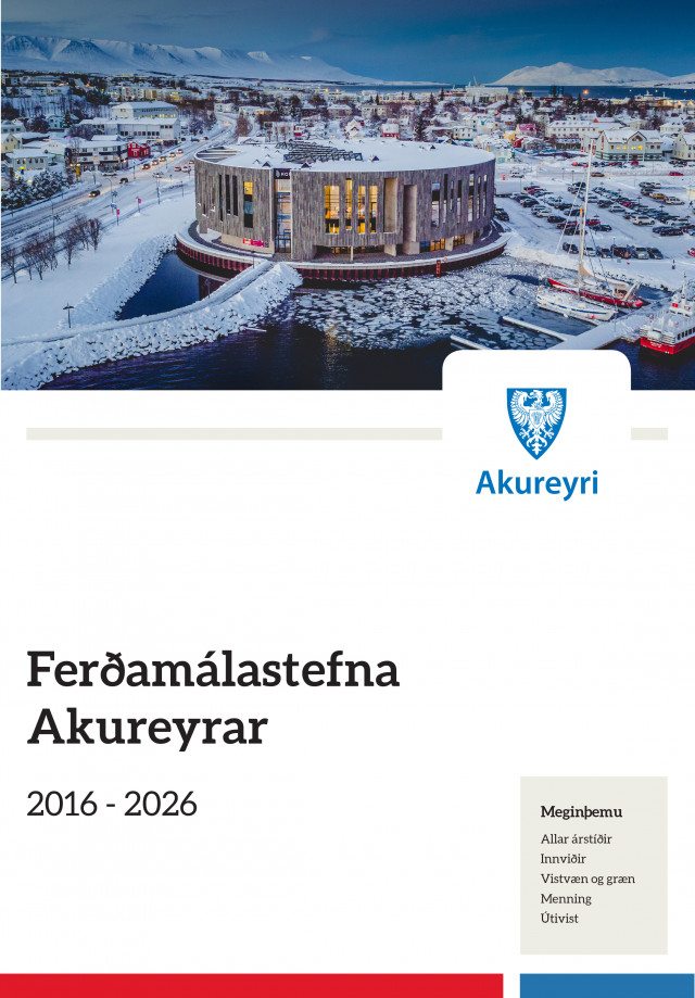 Ný ferðamálastefna Akureyrarbæjar samþykkt