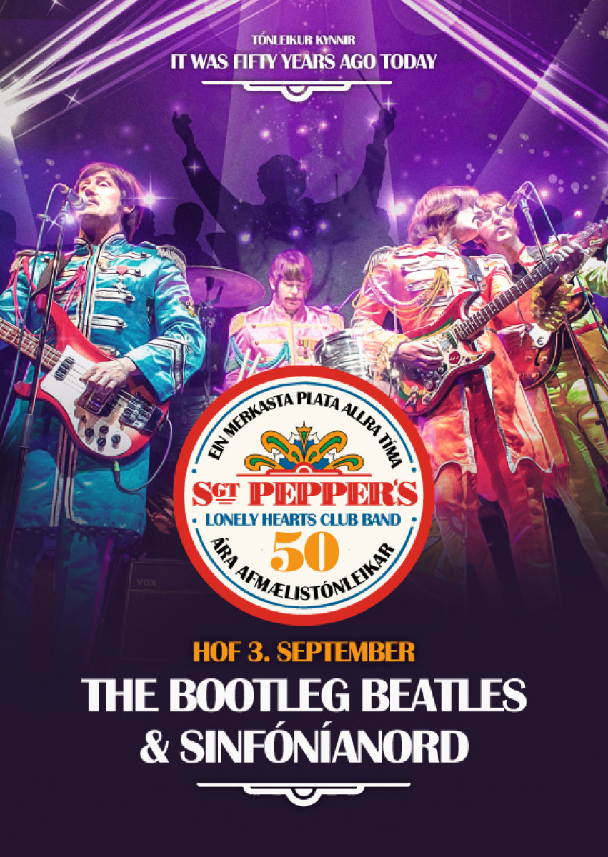 The Bootleg Beatles og SinfóníaNord halda upp á afmæli Sgt. Pepper